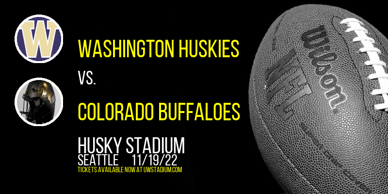Washington Huskies vs. Colorado Buffaloes at Husky Stadium