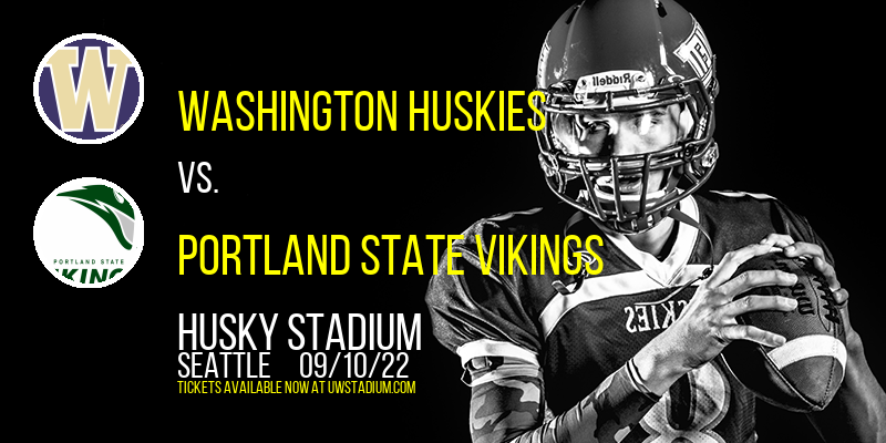 Washington Huskies vs. Portland State Vikings at Husky Stadium