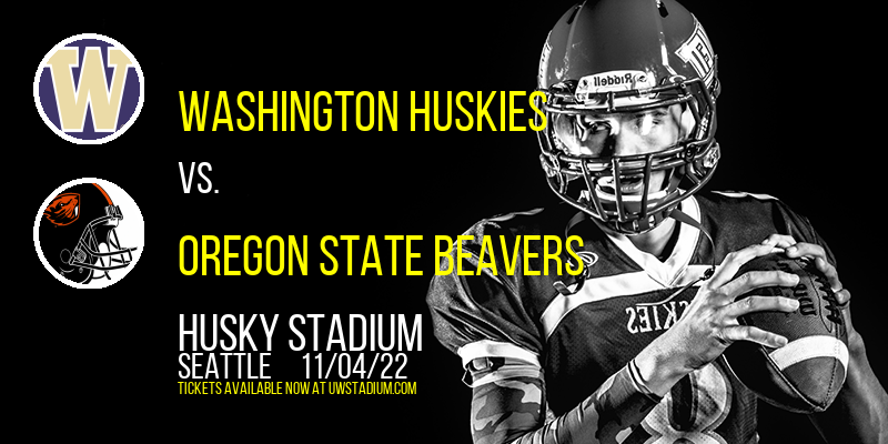 Washington Huskies vs. Oregon State Beavers at Husky Stadium