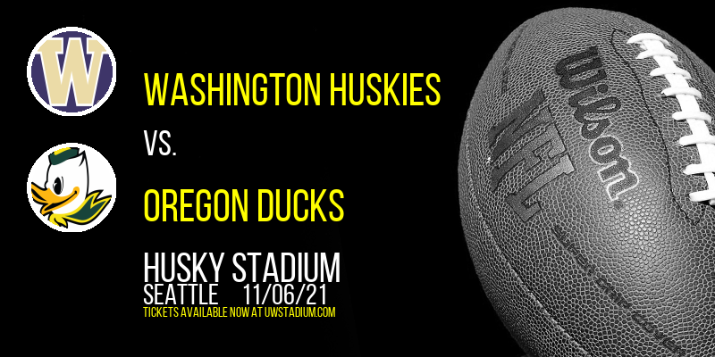 Washington Huskies vs. Oregon Ducks at Husky Stadium