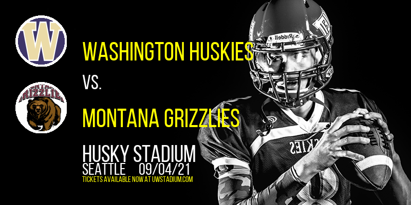 Washington Huskies vs. Montana Grizzlies at Husky Stadium tickets Washington Huskies vs. Montana Grizzlies at Husky Stadium
